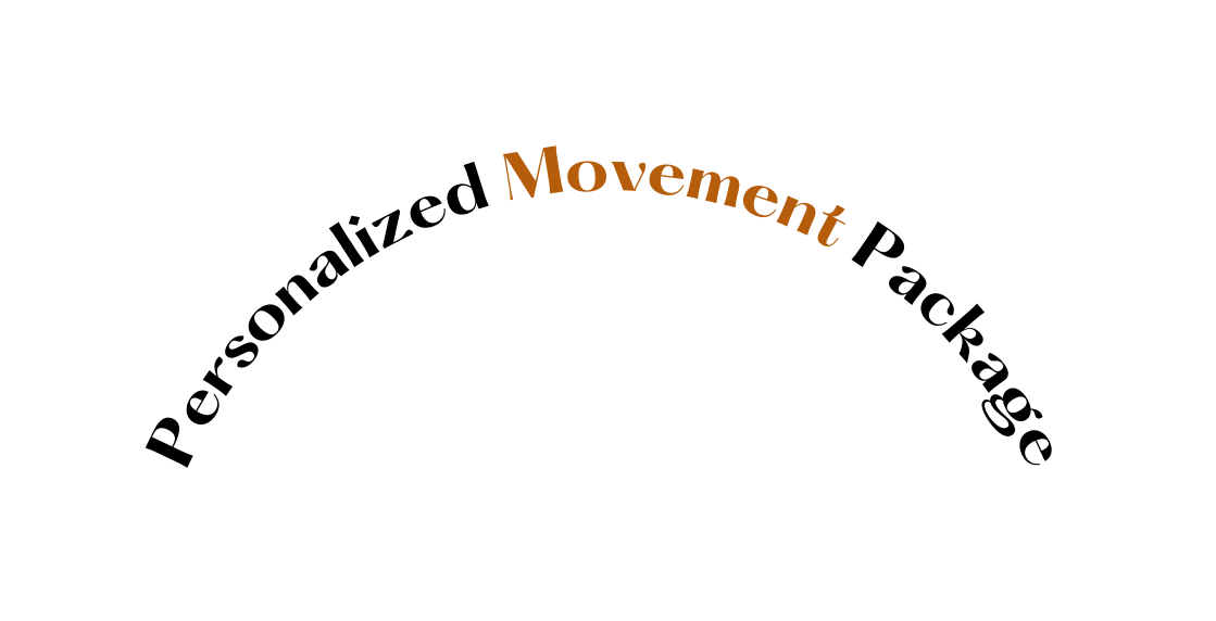 Personalized Movement Package